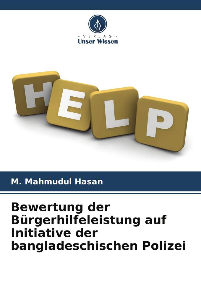 Bewertung der Bürgerhilfeleistung auf Initiative der bangladeschischen Polizei