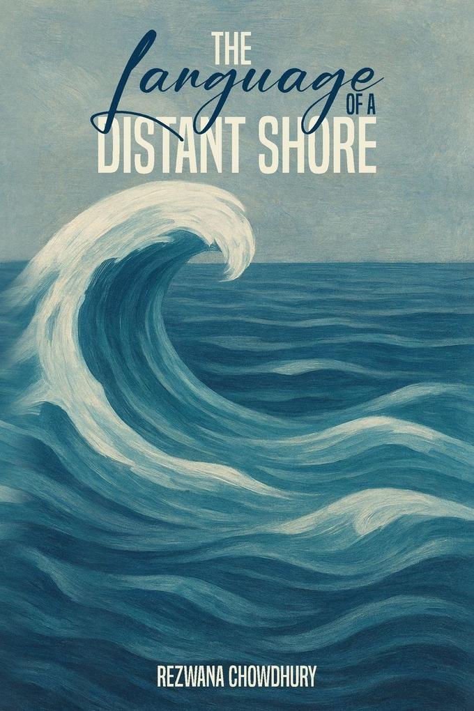 The Language of a Distant Shore
