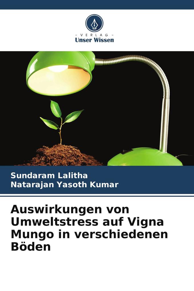 Auswirkungen von Umweltstress auf Vigna Mungo in verschiedenen Böden