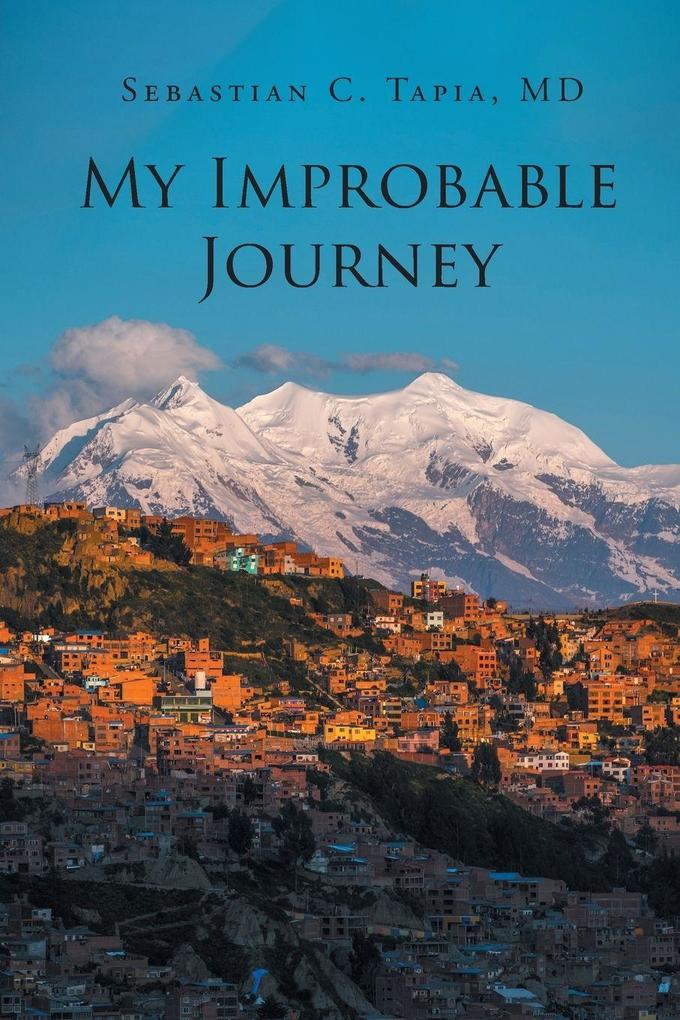 My Improbable Journey