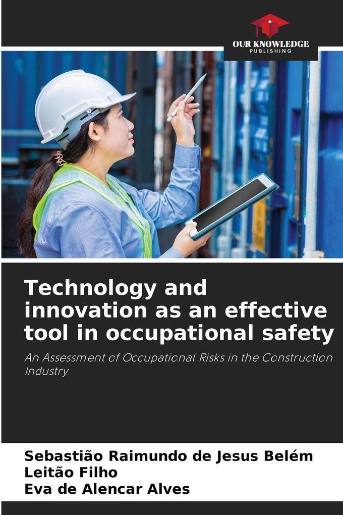 Technology and innovation as an effective tool in occupational safety