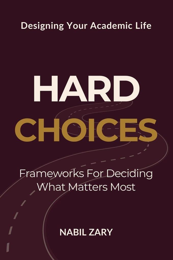 Hard Choices