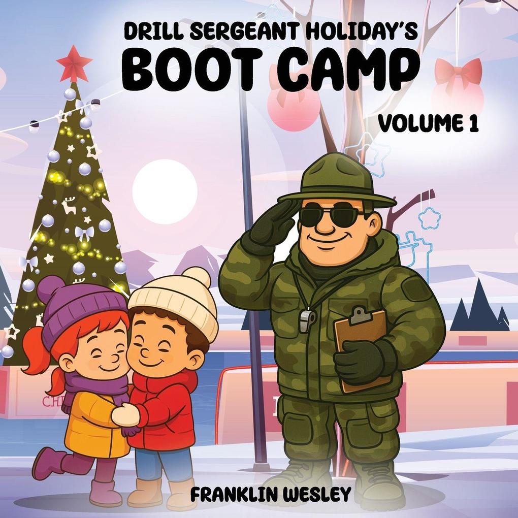 Drill Sergeant Holiday's Boot Camp