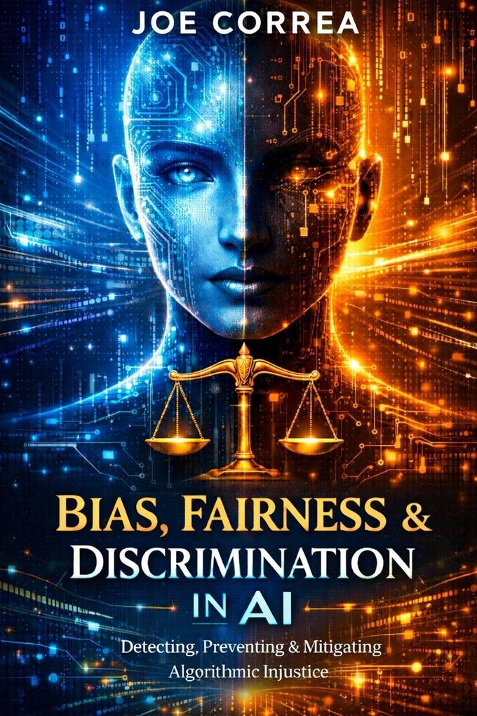 Bias Fairness & Discrimination in AI