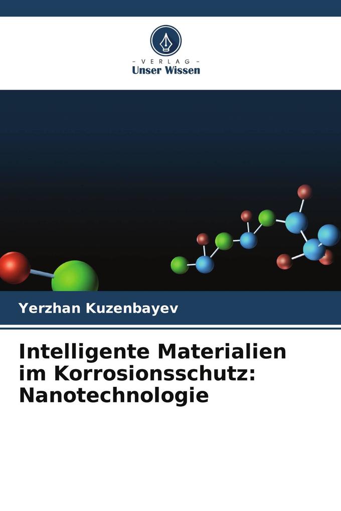 Intelligente Materialien im Korrosionsschutz: Nanotechnologie