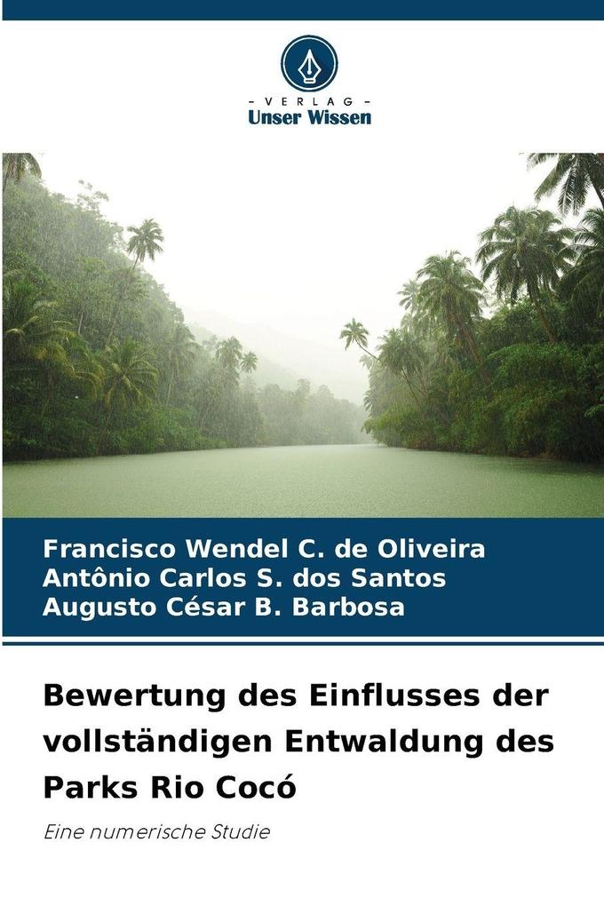 Bewertung des Einflusses der vollständigen Entwaldung des Parks Rio Cocó