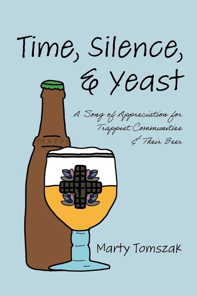 Time Silence and Yeast