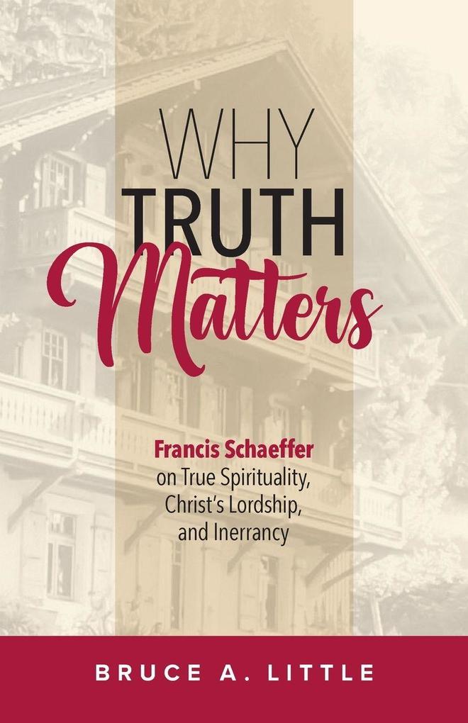 Why Truth Matters
