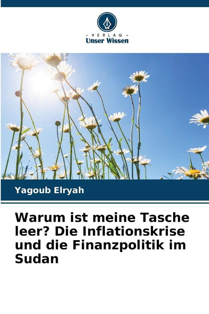 Warum ist meine Tasche leer? Die Inflationskrise und die Finanzpolitik im Sudan