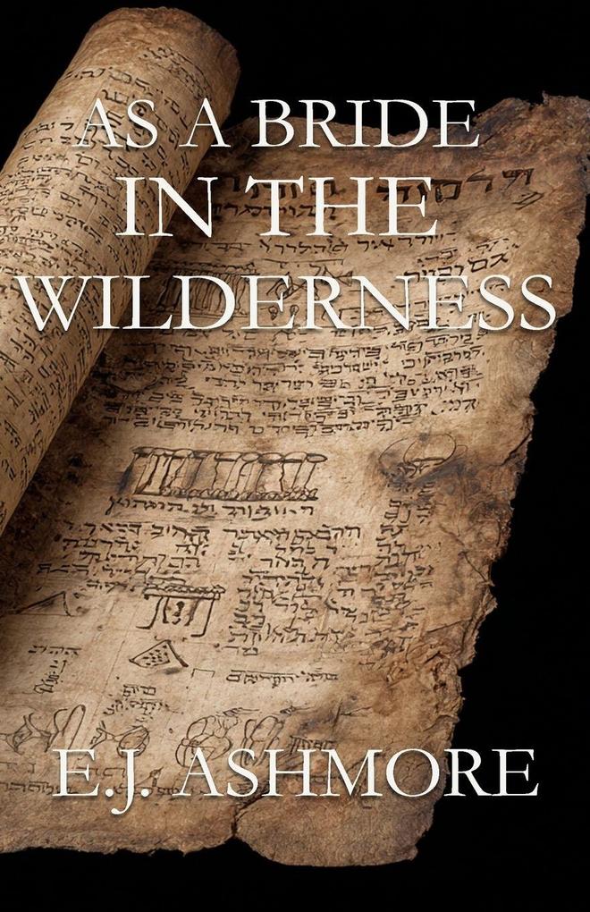 As a Bride in the Wilderness