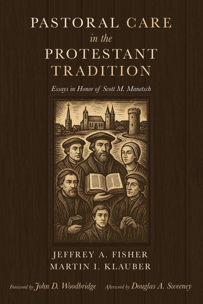 Pastoral Care in the Protestant Tradition