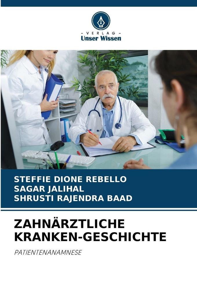 ZAHNÄRZTLICHE KRANKEN-GESCHICHTE