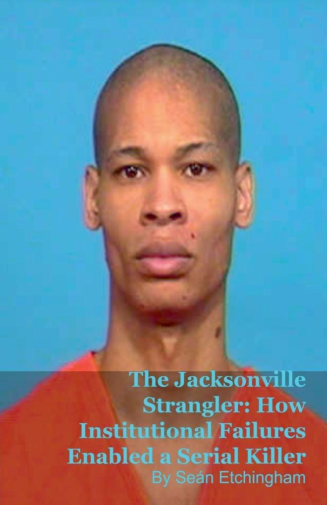 The Jacksonville Strangler