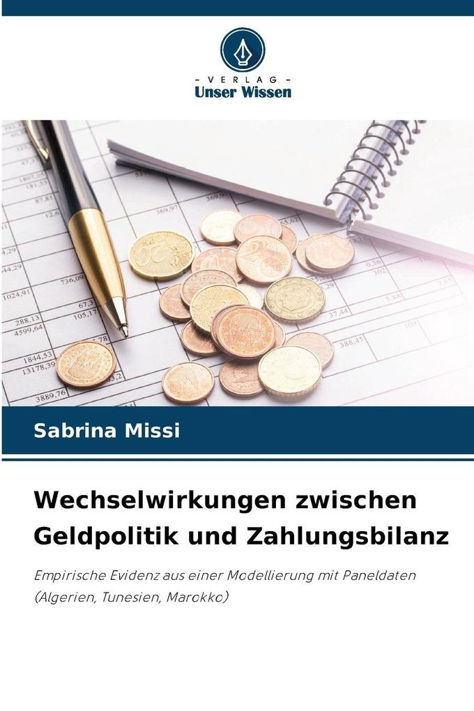 Wechselwirkungen zwischen Geldpolitik und Zahlungsbilanz