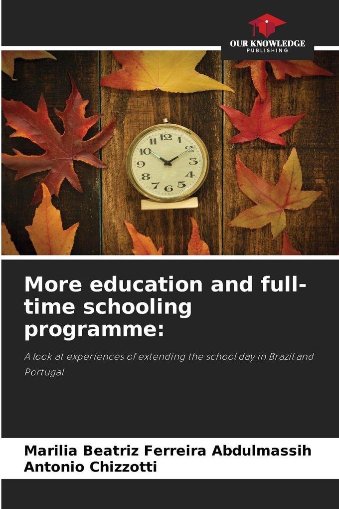 More education and full-time schooling programme: