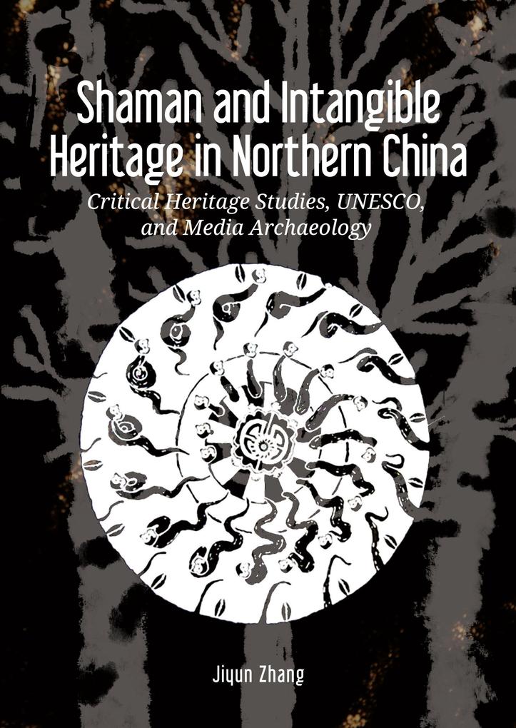 Shaman and Intangible Heritage in Northern China