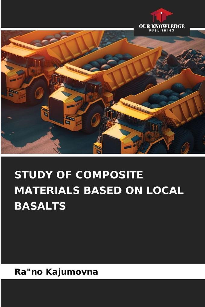 STUDY OF COMPOSITE MATERIALS BASED ON LOCAL BASALTS