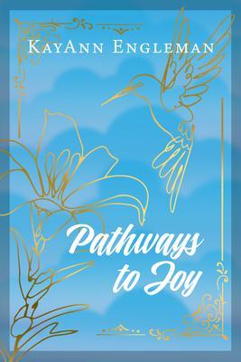 Pathways to Joy