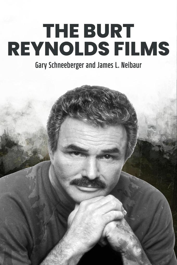 The Burt Reynolds Films