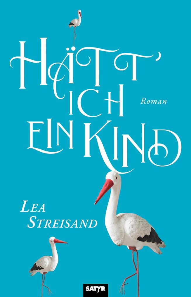 Hätt' ich ein Kind