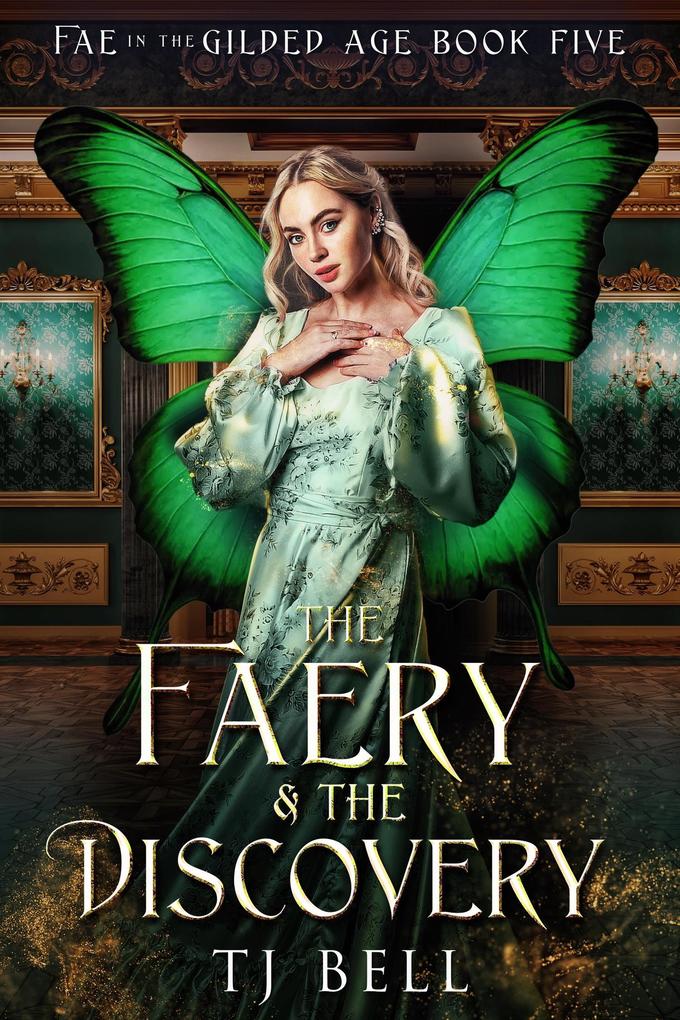 The Faery & the Discovery (Fae in the Gilded Age #5)