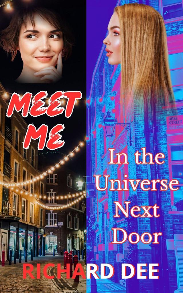 Meet me in the Universe Next Door