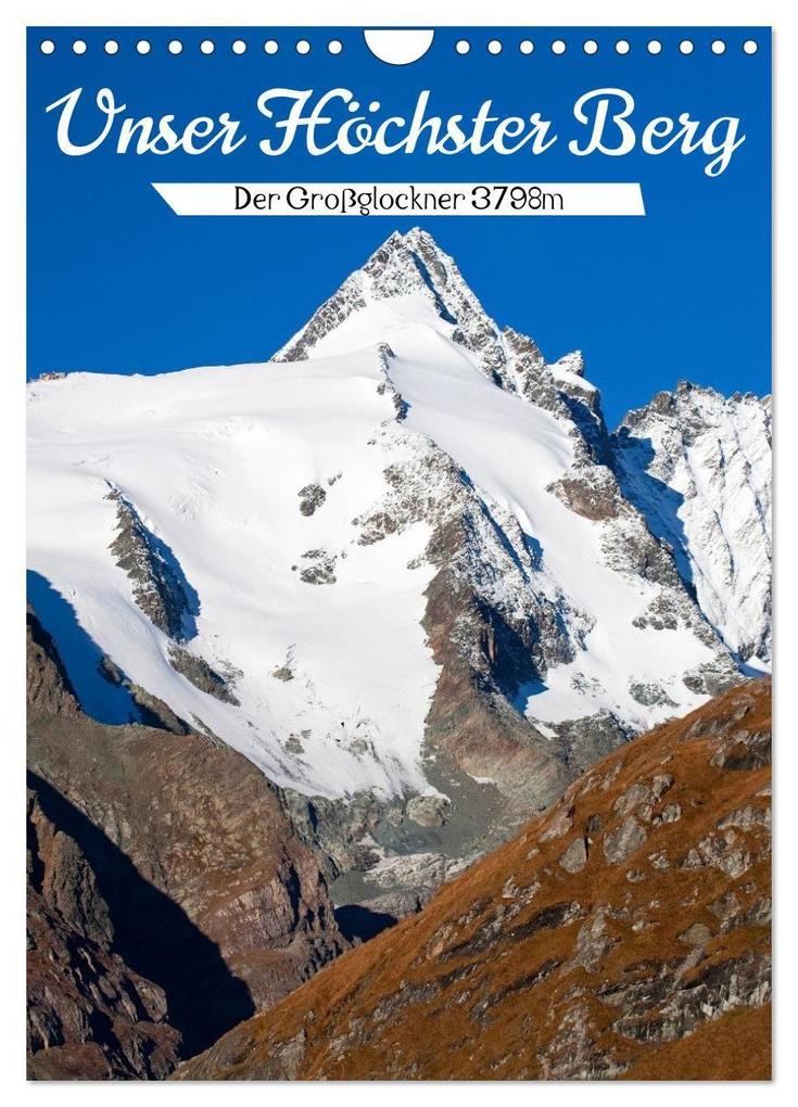 Unser Höchster Berg (Wandkalender 2027 DIN A4 hoch) CALVENDO Monatskalender