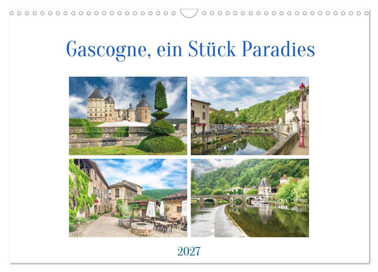 Gascogne ein Stück Paradies (Wandkalender 2027 DIN A3 quer) CALVENDO Monatskalender