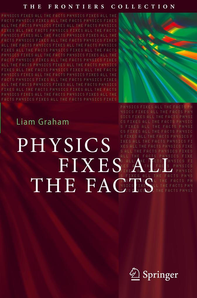 Physics Fixes All the Facts