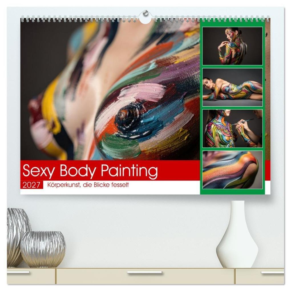 Sexy Body Painting (hochwertiger Premium Wandkalender 2027 DIN A2 quer) Kunstdruck in Hochglanz