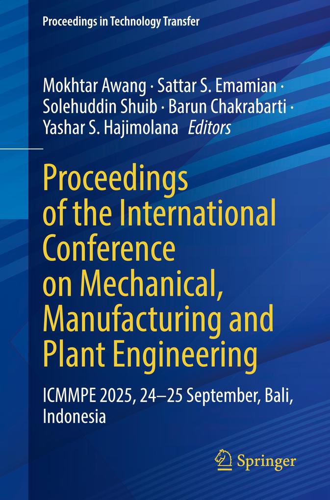 Proceedings of the International Conference on Mechanical Manufacturing and Plant Engineering