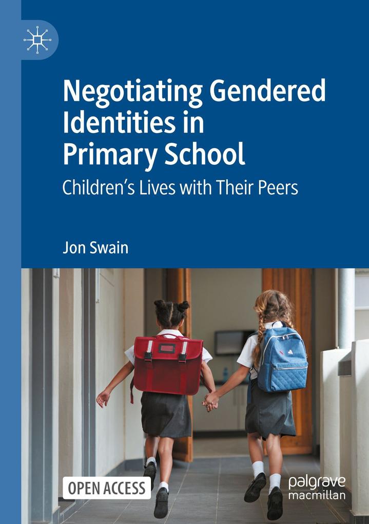 Negotiating Gendered Identities in Primary School