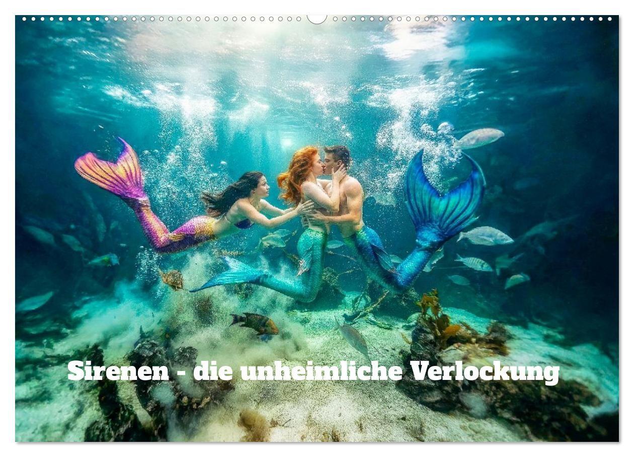 Sirenen - die unheimliche Verlockung (Wandkalender 2027 DIN A2 quer) CALVENDO Monatskalender