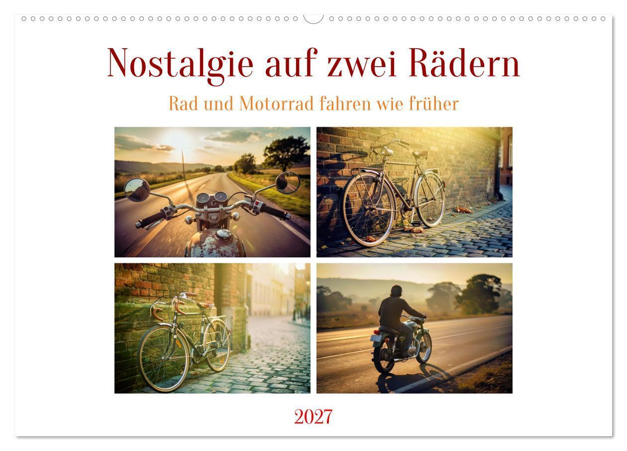 Nostalgie auf zwei Rädern (Wandkalender 2027 DIN A2 quer) CALVENDO Monatskalender
