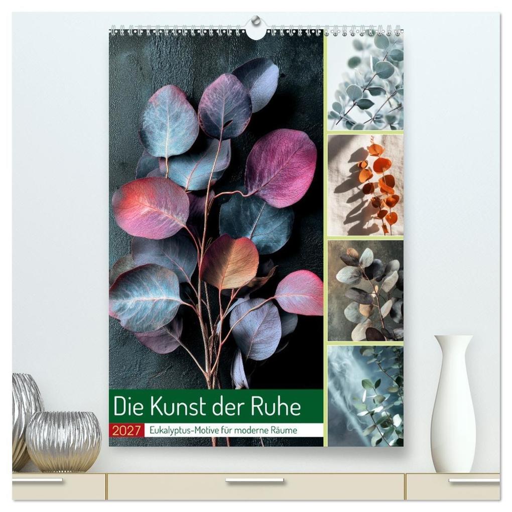 Die Kunst der Ruhe (hochwertiger Premium Wandkalender 2027 DIN A2 hoch) Kunstdruck in Hochglanz