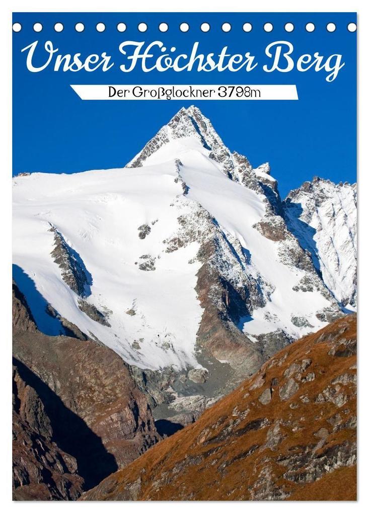 Unser Höchster Berg (Tischkalender 2027 DIN A5 hoch) CALVENDO Monatskalender