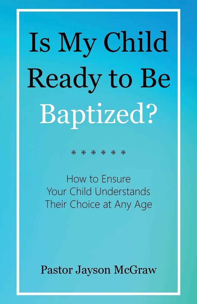 Is My Child Ready to Be Baptized?