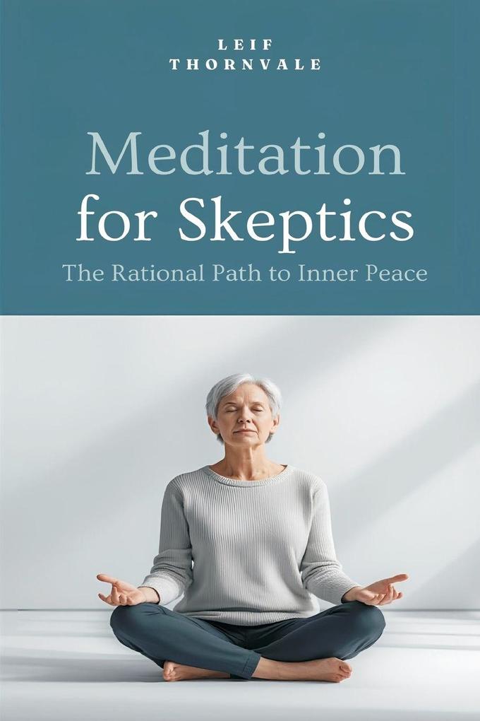 Meditation for Skeptics