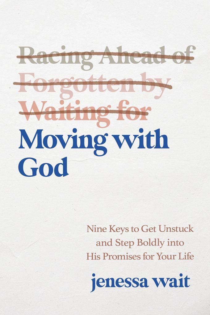 Moving with God