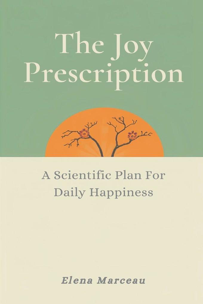 The Joy Prescription
