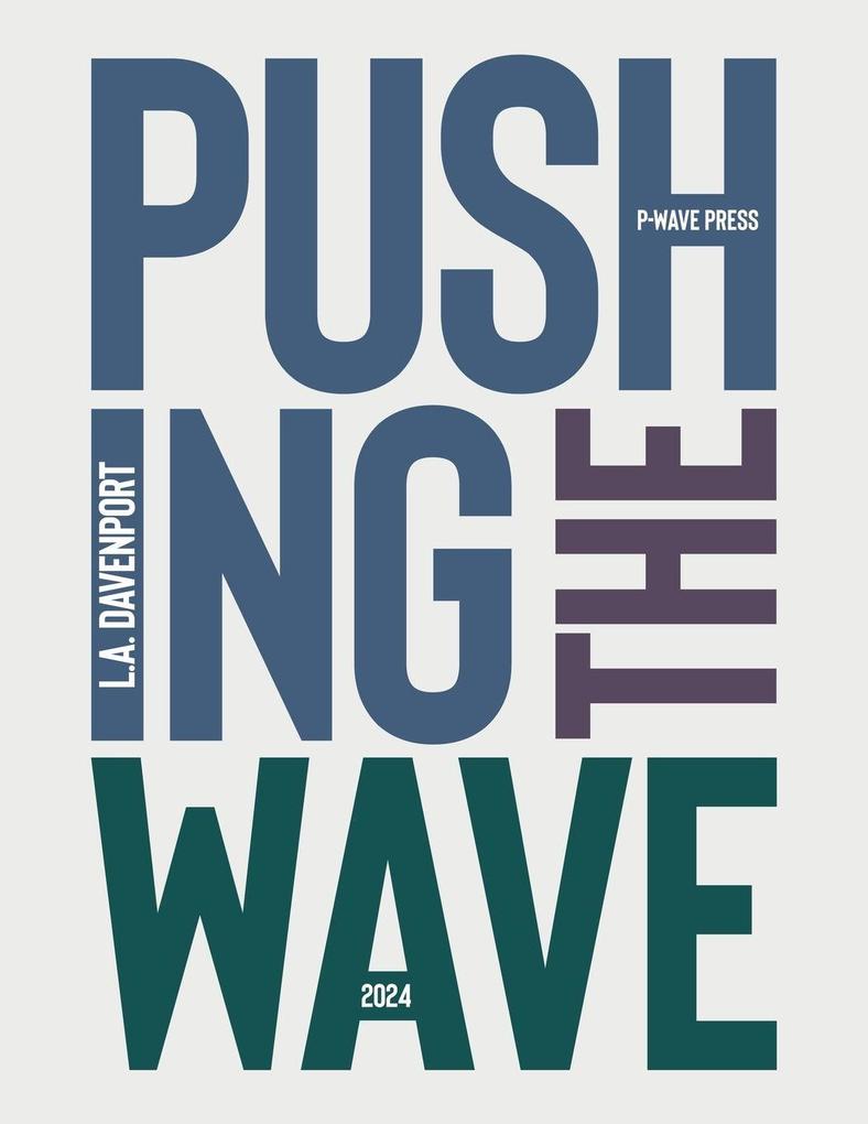 Pushing the Wave 2024