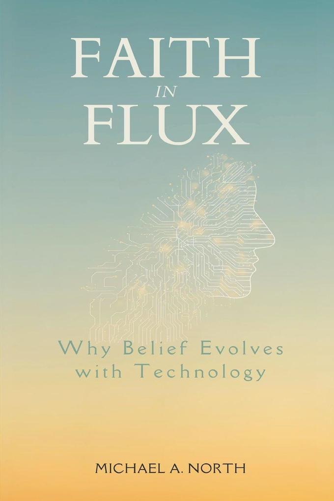 Faith in Flux