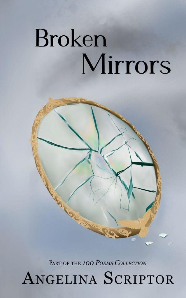 Broken Mirrors