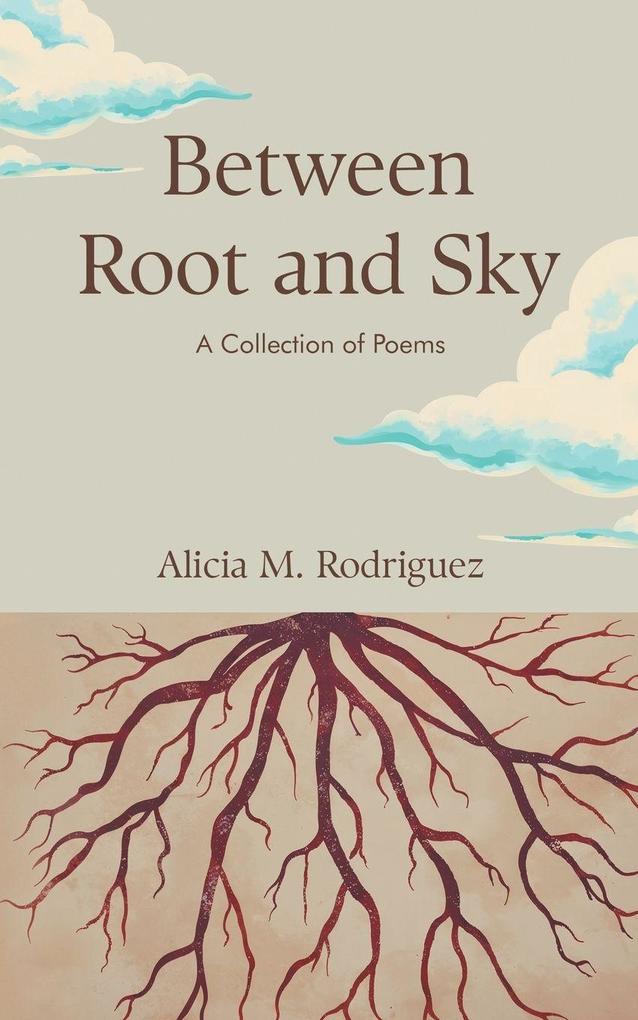 Between Root and Sky