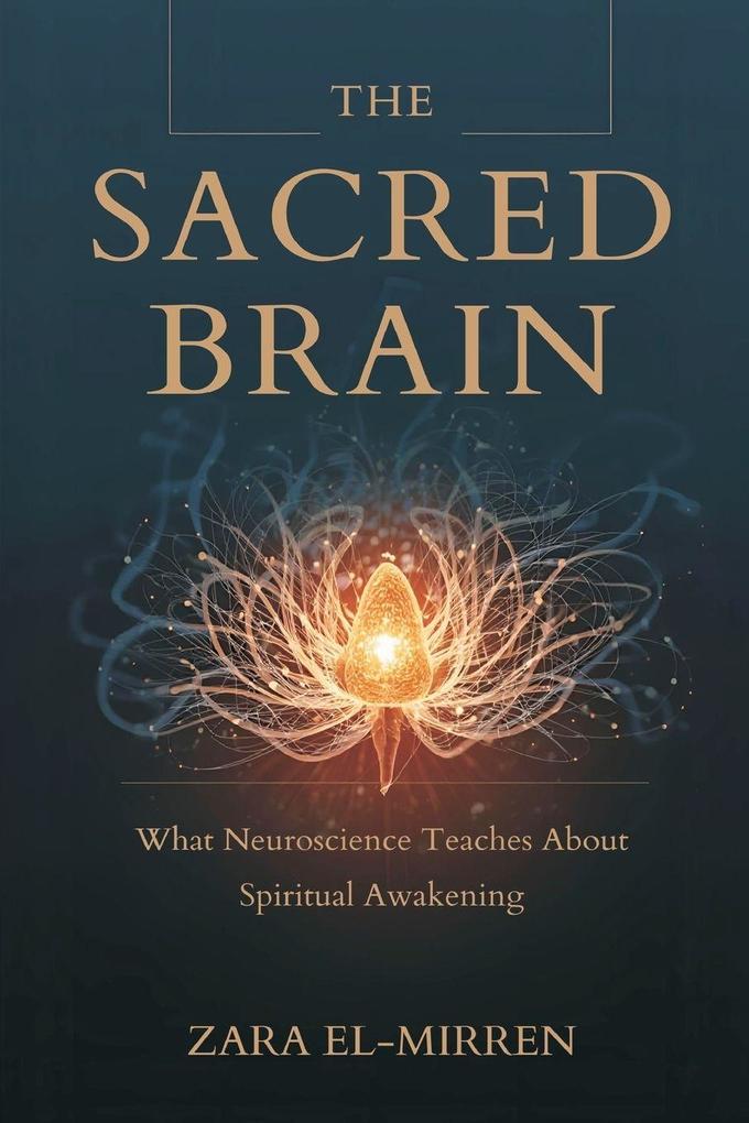 The Sacred Brain