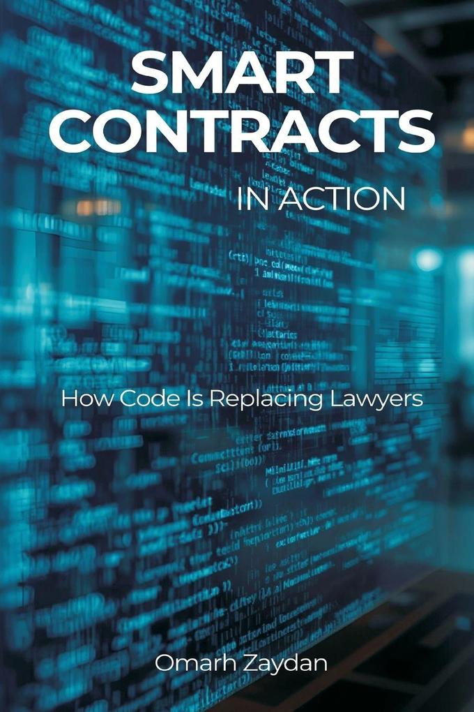 Smart Contracts in Action