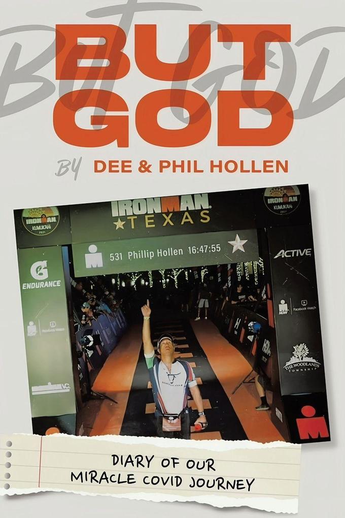 But God...Diary of Our Miracle Covid Journey