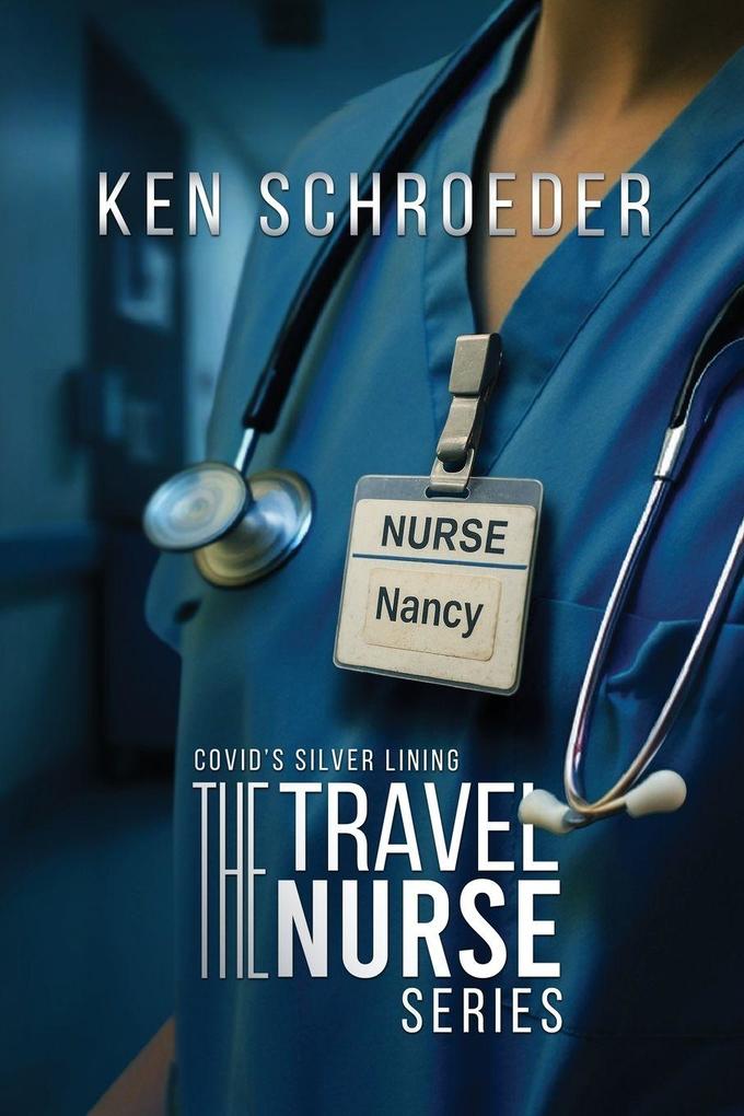 The Travel Nurse Series