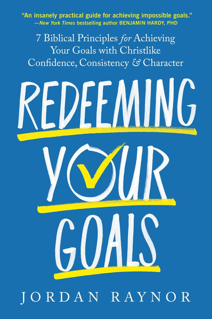 Redeeming Your Goals
