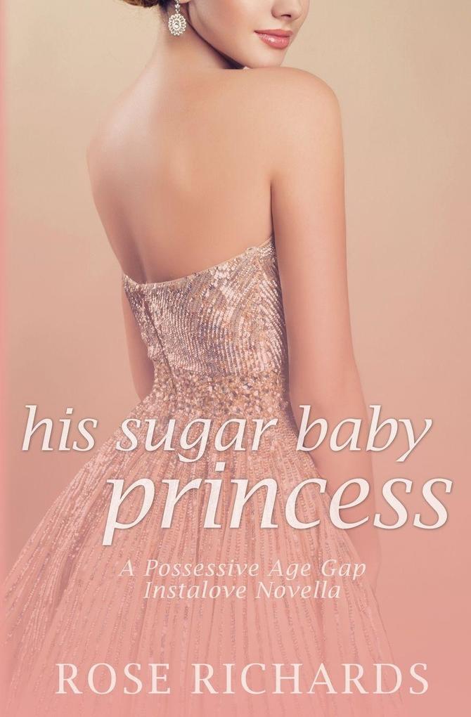 His Sugar Baby Princess